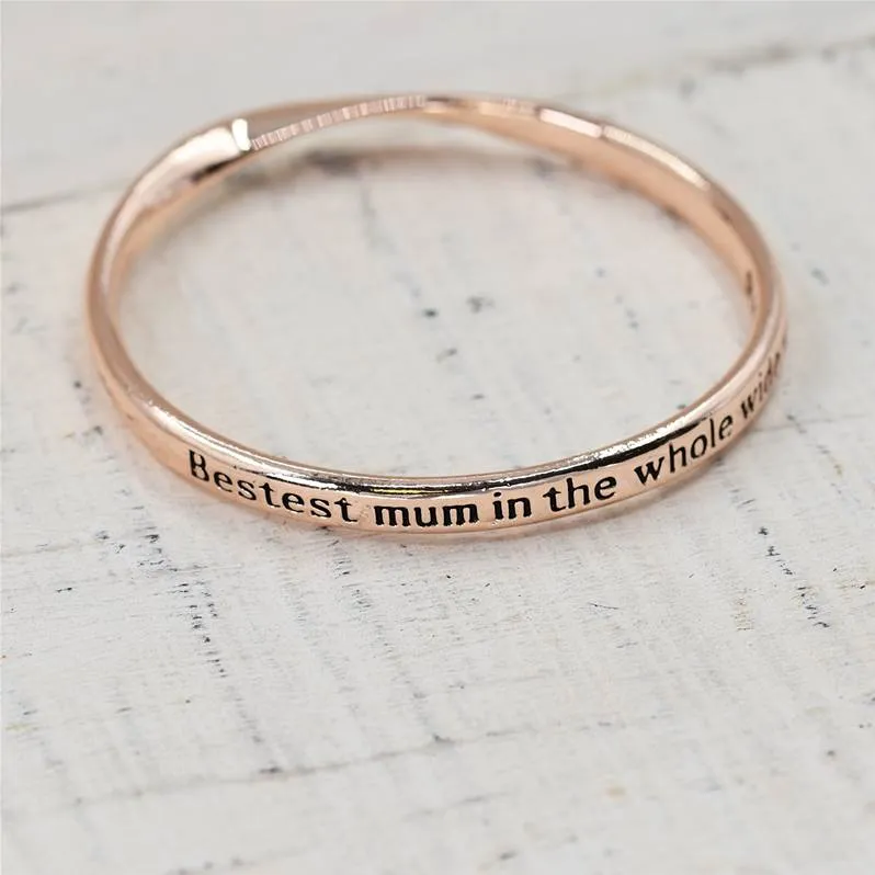 "Bestest mum in the whole wide world" bangle