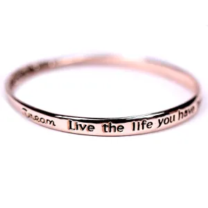 "Dream, live the life you dream" bangle