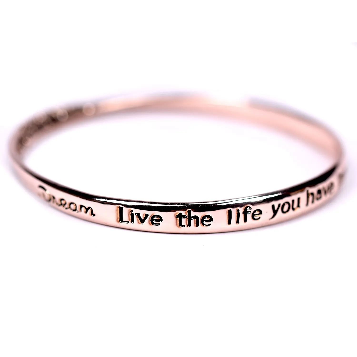 "Dream, live the life you dream" bangle